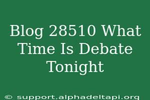 what time is the debate tonight and channel